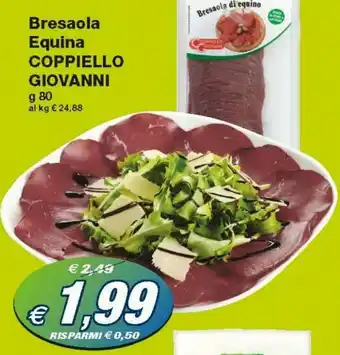 Prix Quality Coppiello Giovanni Bresaola Equina 80g offerta