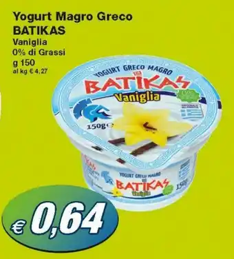 Prix Quality Batikas Yogurt Magro Greco 150g offerta