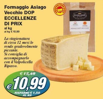 Prix Quality Eccellenze di Prix Formaggio Asiago Vecchio DOP offerta