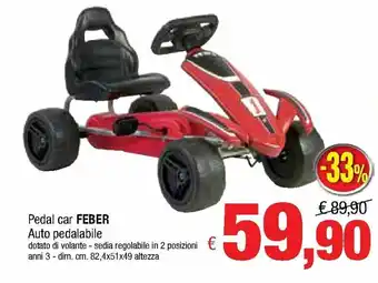 Famila Feber Pedal Car Auto Pedalabile offerta