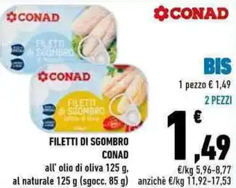 Conad Conad Filetti Di Sgombro all' olio di Oliva 125 g offerta