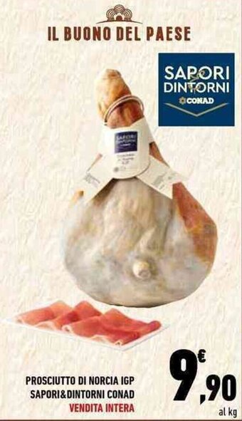 Conad Sapori & Dintorni Conad Prosciutto Di Norcia IGP offerta