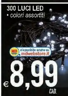 MD Discount 300 luci led offerta