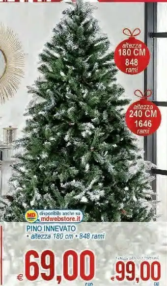 MD Discount Pino innevato offerta