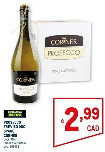 Metro Prosecco treviso doc spago offerta