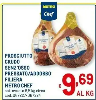 Metro Prosciutto crudo senz'osso offerta