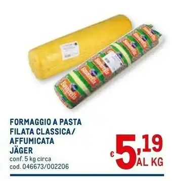 Metro Formaggio a pasta offerta