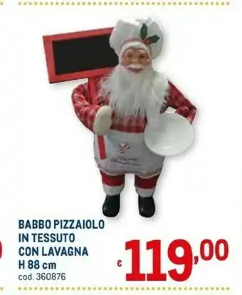 Metro Babbo pizzaiolo in tessuto con lavagna offerta