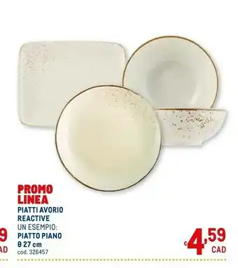 Metro Reactive piatti avorio offerta