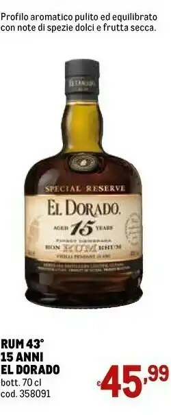 Metro El dorado rum 43 15 anni 700 ml offerta