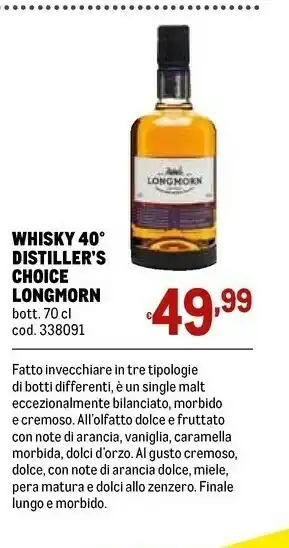 Metro Longmorn whisky 40 distiller's choice 700 ml offerta