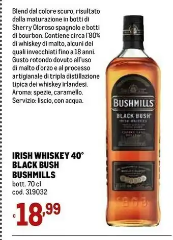 Metro Irish whiskey 40 black bush bushmills offerta