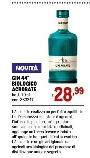 Metro Acrobate gin 44 biologico offerta