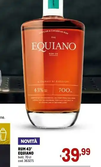 Metro Equiano rum 43 offerta