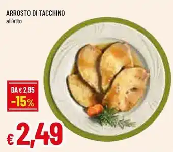 Famila Superstore Arrosto di tacchino offerta