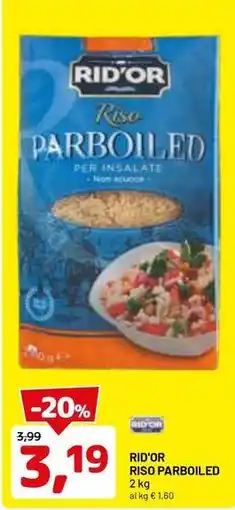 DPiù Rid'or riso parboiled offerta