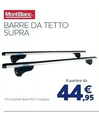 Norauto Barre da tetto supra mont blanc offerta