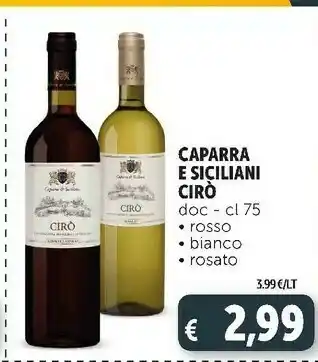 Deco Supermercati Caparra e siciliani ciro doc rosso/bianco/rosato offerta