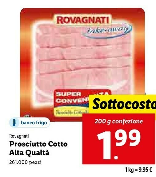 Prosciutto cotto alta qualita offerta di Lidl