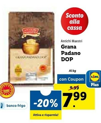 Lidl Antichi maestri - grana padano dop offerta