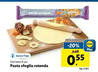 Lidl Chef select & you pasta sfoglia rotonda offerta