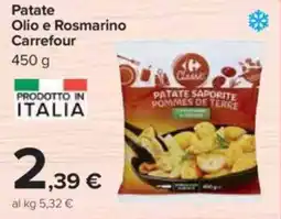 Carrefour Patate Olio e Rosmarino Carrefour offerta
