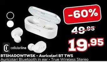 Euronics Cellularline BTSHADOWTWSK - Auricolari BT TWS offerta