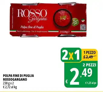 Tigros Polpa fine di puglia ROSSOGARGANO offerta