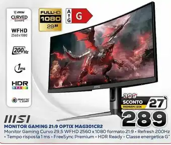 Euronics Monitor Gaming 21:9 Optix MAG301CR2 offerta