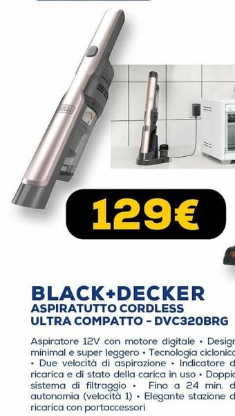 Euronics Black+Decker Aspiratutto Cordless Ultra Compatto DVC320BRG offerta