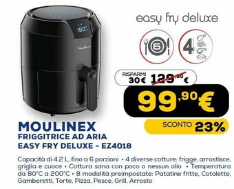Euronics Moulinex Friggitrice AD Aria Easy Fry Deluxe EZ4018 offerta