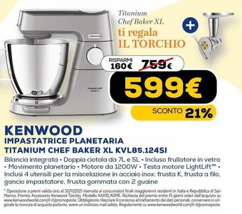 Euronics Kenwood Impastatrice Planetaria Titanium Chef Baker XL KVL85.124SI offerta