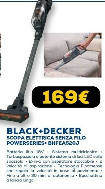 Euronics Black & decker scopa elettrica senza filo powerseries+ bhfea520j offerta