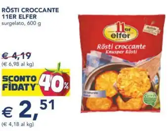 Esselunga Rösti croccante 11ER ELFER offerta