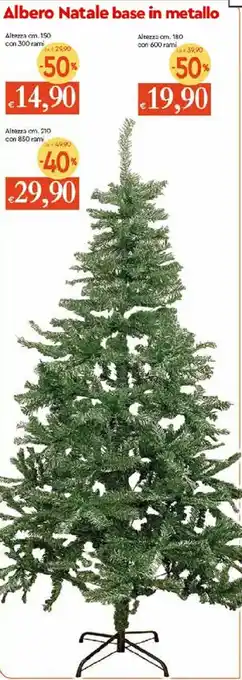 IperFamila Albero Natale base in metallo 150cm. con 300 rami offerta