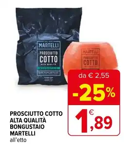 Iperal Prosciutto cotto alta qualità bongustaio MARTELLI offerta