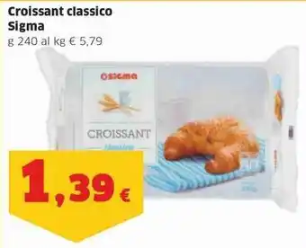 Sigma Croissant classico Sigma offerta