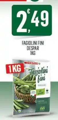 Despar Fagiolini fini DESPAR offerta