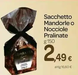 Carrefour Express Sacchetto mandorle o nocciole pralinate offerta
