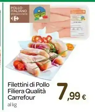 Carrefour Express Carrefour filettini di pollo filiera qualità offerta