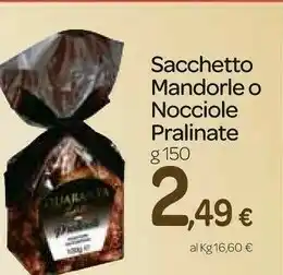 Carrefour Express Sacchetto mandorle/ nocciole pralinate g 150 offerta
