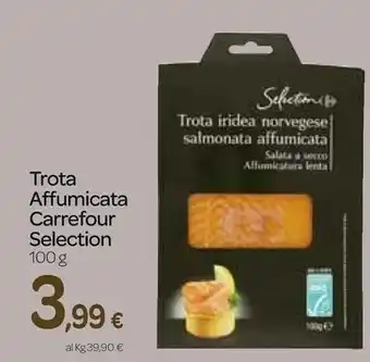 Carrefour Express Carrefour trota affumicata selection offerta