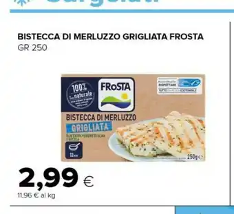 Tigre Bistecca di merluzzo grigliata offerta