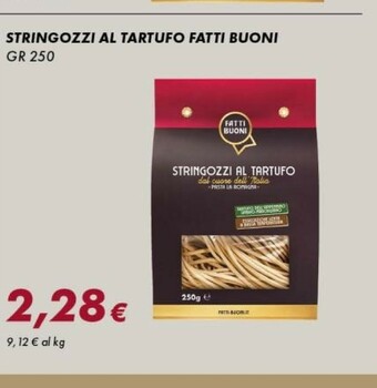 Tigre Fatti buoni stringozzi al tartufo offerta