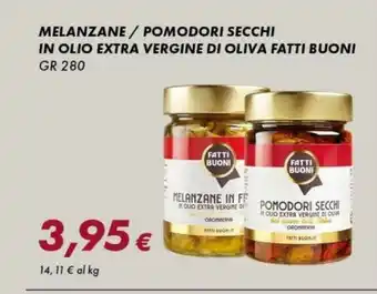Tigre Fatti buoni pomodori secchi in olio extra vergine di oliva 280 g offerta