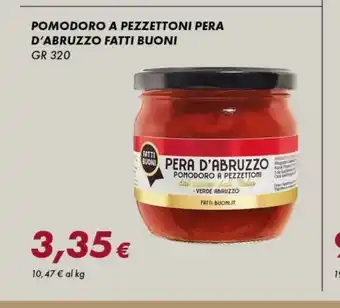 Tigre Pera d'abruzzo pomodoro a pezzettoni offerta