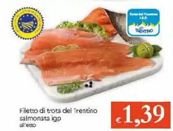 IperFamila Filetto di trota del Trentino salmonata igp offerta