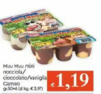IperFamila Cameo Muu Muu mini nocciola/cioccolato/vaniglia 50gr x 6 offerta