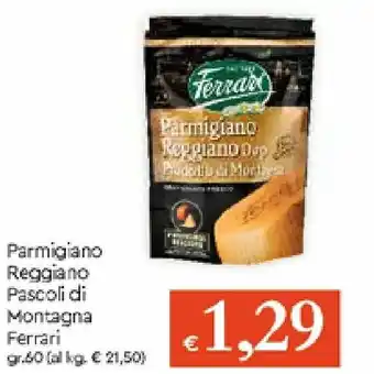 IperFamila Ferrari Parmigiano Reggiano Pascoli di Montagna 60gr offerta