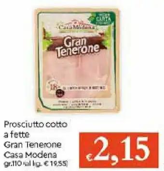 IperFamila Casa Modena Gran Tenerone Prosciutto Cotto a fette 110gr offerta